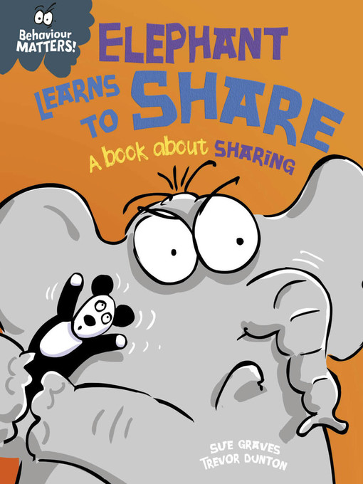 Title details for Elephant Learns to Share by Sue Graves - Available